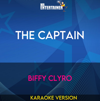 The Captain - Biffy Clyro (Karaoke Version) from Mr Entertainer Karaoke