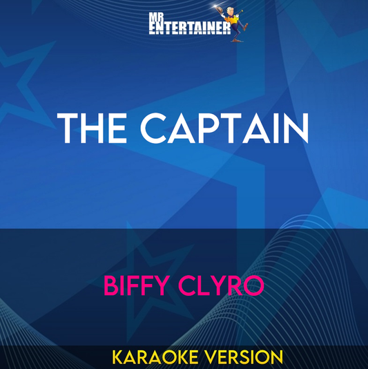 The Captain - Biffy Clyro (Karaoke Version) from Mr Entertainer Karaoke