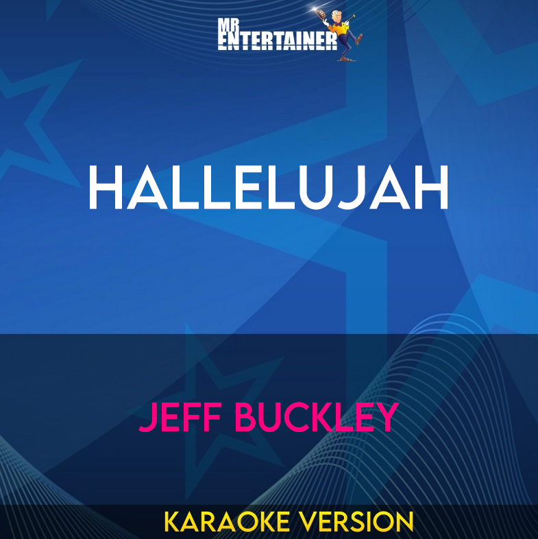 Hallelujah - Jeff Buckley (Karaoke Version) from Mr Entertainer Karaoke