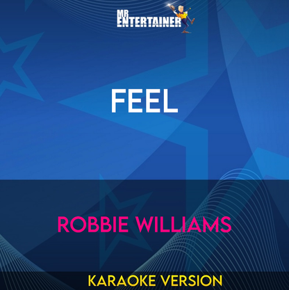 Feel - Robbie Williams (Karaoke Version) from Mr Entertainer Karaoke