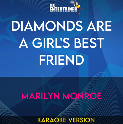 Diamonds Are A Girl's Best Friend - Marilyn Monroe (Karaoke Version) from Mr Entertainer Karaoke