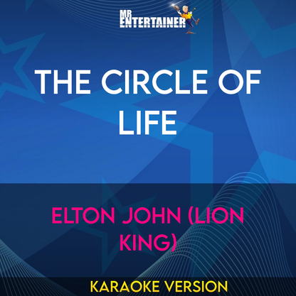 The Circle Of Life - Elton John (Lion King) (Karaoke Version) from Mr Entertainer Karaoke