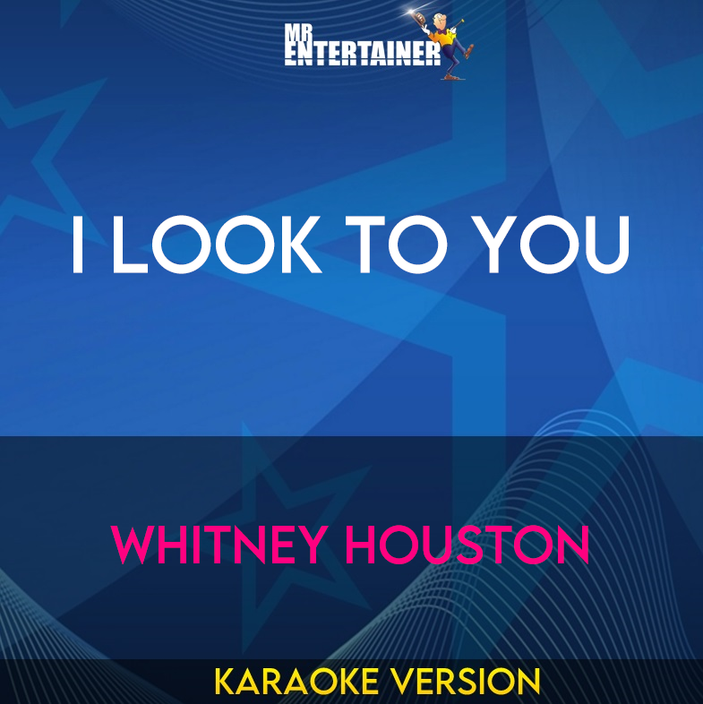 I Look To You - Whitney Houston (Karaoke Version) from Mr Entertainer Karaoke