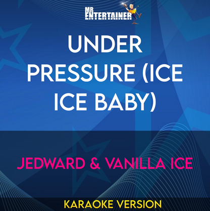 Under Pressure (ice Ice Baby) - Jedward & Vanilla Ice (Karaoke Version) from Mr Entertainer Karaoke