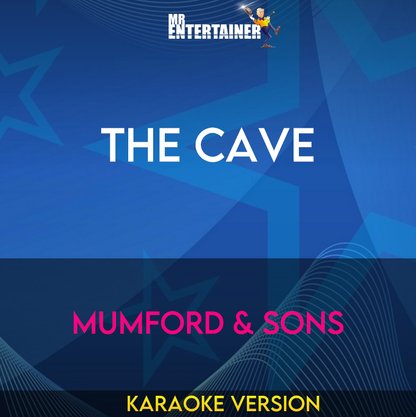 The Cave - Mumford & Sons (Karaoke Version) from Mr Entertainer Karaoke