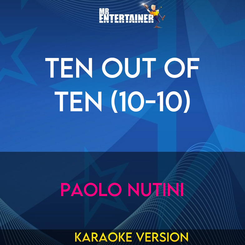 Ten Out Of Ten (10-10) - Paolo Nutini (Karaoke Version) from Mr Entertainer Karaoke