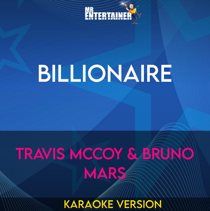 Billionaire - Travis Mccoy & Bruno Mars (Karaoke Version) from Mr Entertainer Karaoke