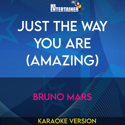 Just The Way You Are (amazing) - Bruno Mars (Karaoke Version) from Mr Entertainer Karaoke