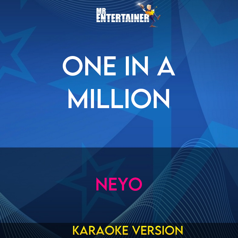 One In A Million - NeYo (Karaoke Version) from Mr Entertainer Karaoke