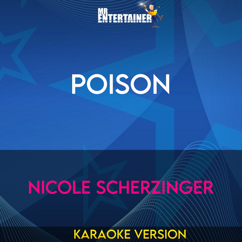 Poison - Nicole Scherzinger (Karaoke Version) from Mr Entertainer Karaoke