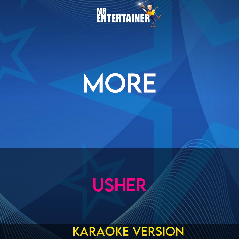 More - Usher (Karaoke Version) from Mr Entertainer Karaoke