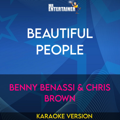 Beautiful People - Benny Benassi & Chris Brown (Karaoke Version) from Mr Entertainer Karaoke