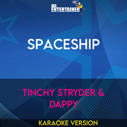 Spaceship - Tinchy Stryder & Dappy (Karaoke Version) from Mr Entertainer Karaoke