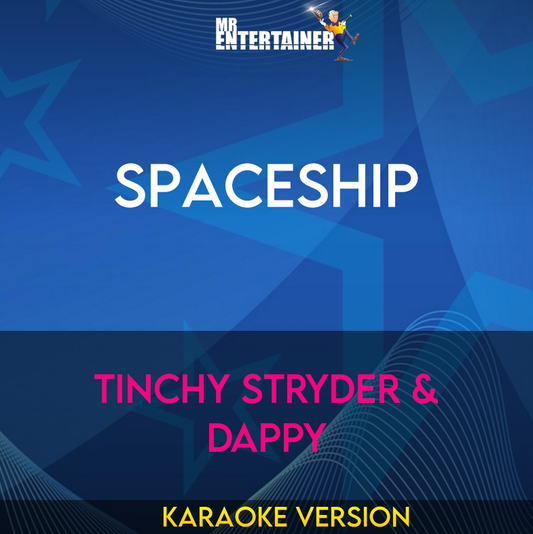 Spaceship - Tinchy Stryder & Dappy (Karaoke Version) from Mr Entertainer Karaoke