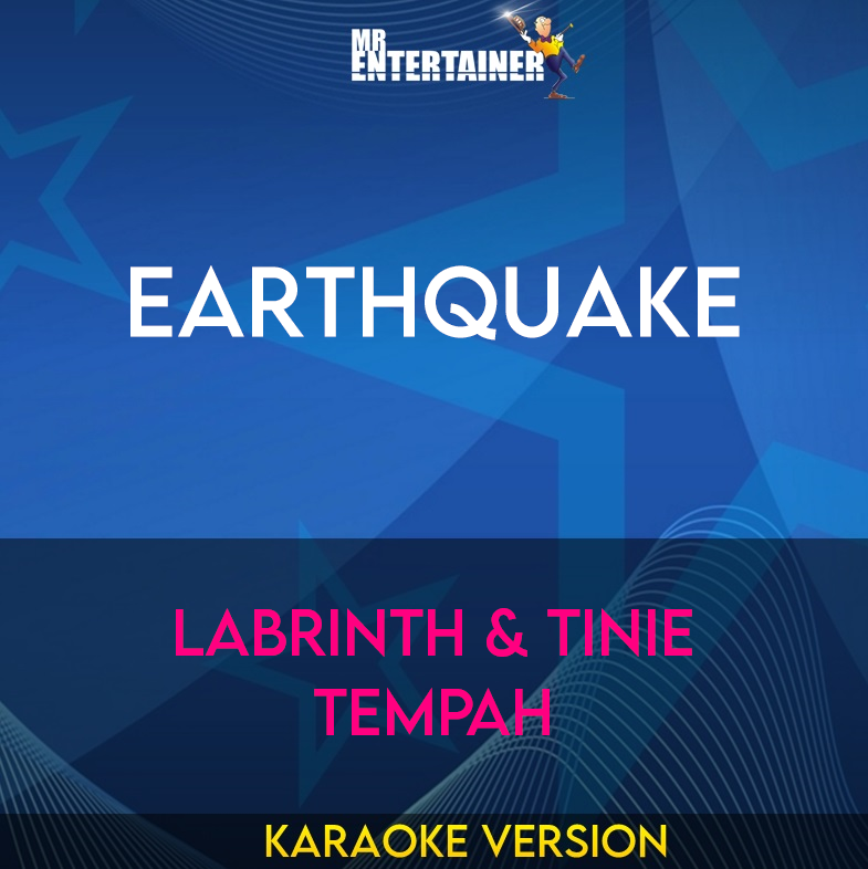 Earthquake - Labrinth & Tinie Tempah (Karaoke Version) from Mr Entertainer Karaoke