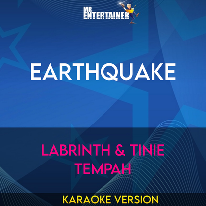 Earthquake - Labrinth & Tinie Tempah (Karaoke Version) from Mr Entertainer Karaoke