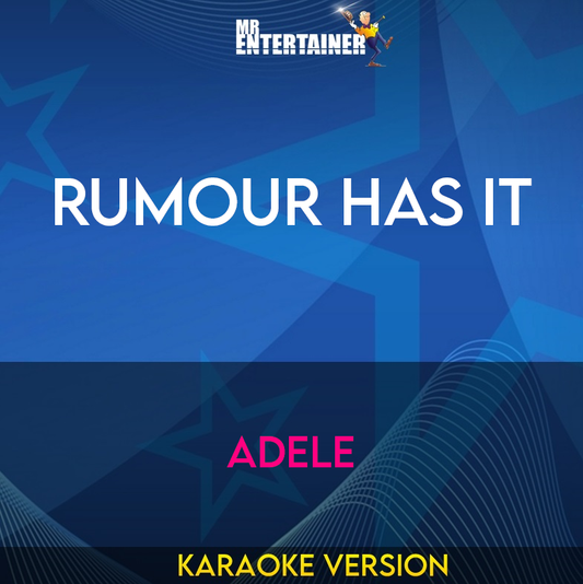 Rumour Has It  - Adele (Karaoke Version) from Mr Entertainer Karaoke