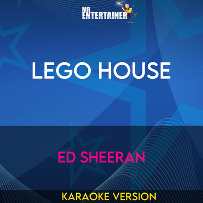 Lego House - Ed Sheeran (Karaoke Version) from Mr Entertainer Karaoke