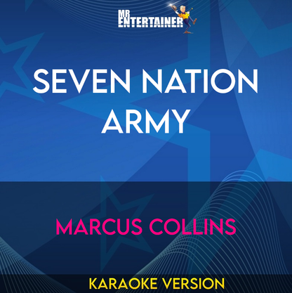 Seven Nation Army - Marcus Collins (Karaoke Version) from Mr Entertainer Karaoke