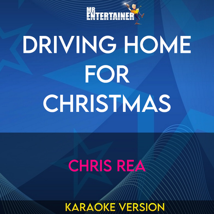 Driving Home For Christmas - Chris Rea (Karaoke Version) from Mr Entertainer Karaoke