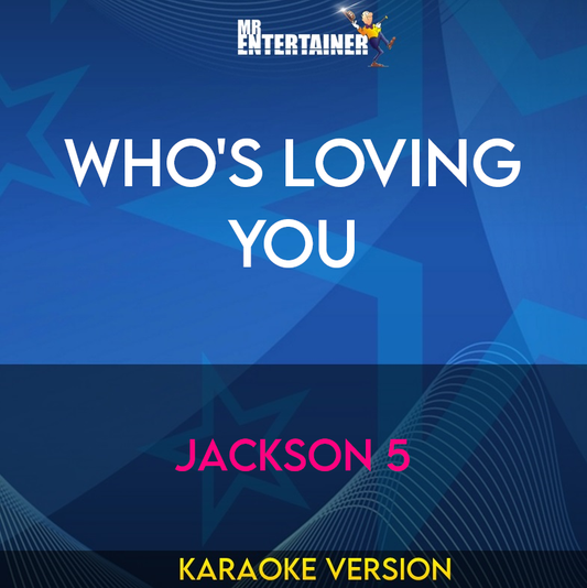 Who's Loving You - Jackson 5 (Karaoke Version) from Mr Entertainer Karaoke