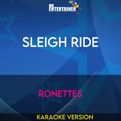 Sleigh Ride - Ronettes (Karaoke Version) from Mr Entertainer Karaoke