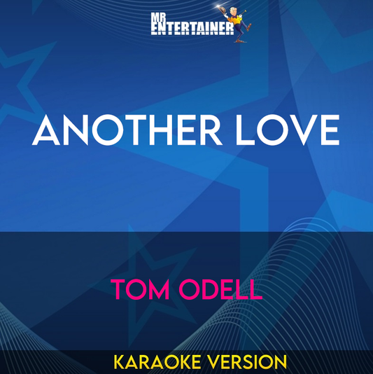Another Love - Tom Odell (Karaoke Version) from Mr Entertainer Karaoke