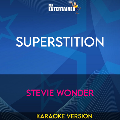 Superstition - Stevie Wonder (Karaoke Version) from Mr Entertainer Karaoke