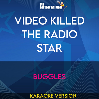 Video Killed the Radio Star - Buggles (Karaoke Version) from Mr Entertainer Karaoke