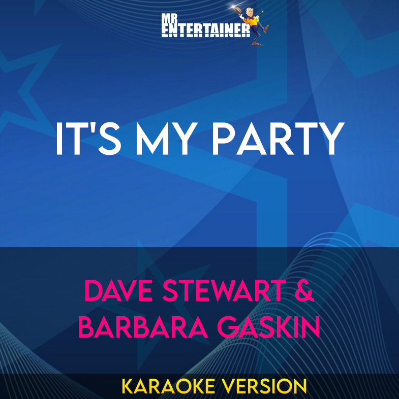 It's My Party - Dave Stewart & Barbara Gaskin (Karaoke Version) from Mr Entertainer Karaoke