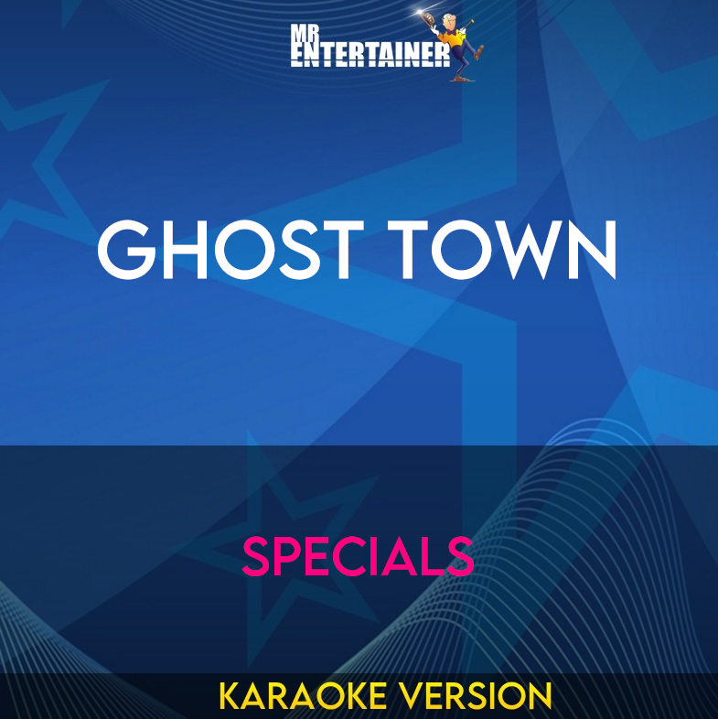 Ghost Town - Specials (Karaoke Version) from Mr Entertainer Karaoke