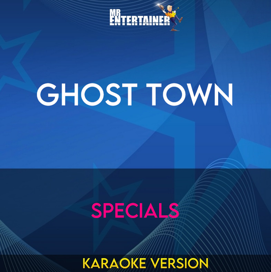 Ghost Town - Specials (Karaoke Version) from Mr Entertainer Karaoke