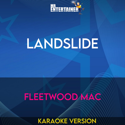 Landslide - Fleetwood Mac (Karaoke Version) from Mr Entertainer Karaoke