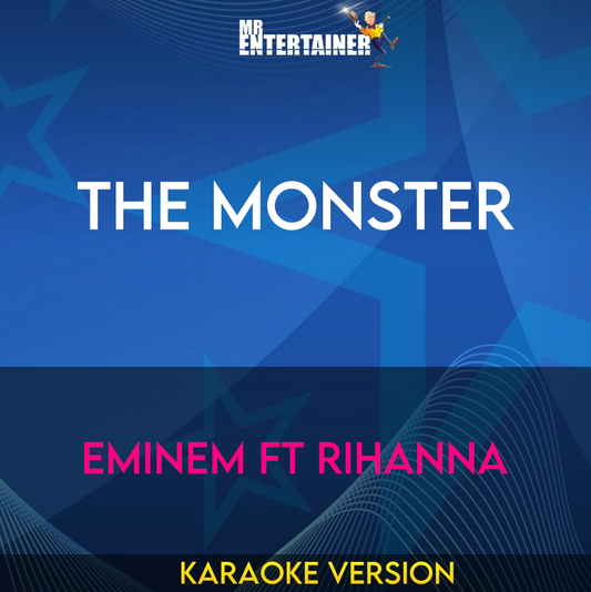 The Monster - Eminem ft Rihanna (Karaoke Version) from Mr Entertainer Karaoke