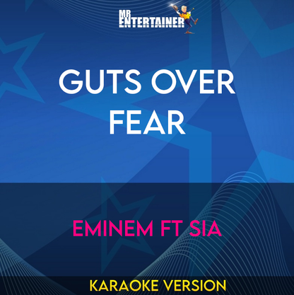 Guts Over Fear - Eminem ft Sia (Karaoke Version) from Mr Entertainer Karaoke