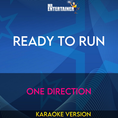 Ready To Run - One Direction (Karaoke Version) from Mr Entertainer Karaoke