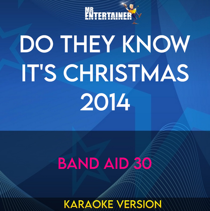 Do They Know It's Christmas 2014 - Band Aid 30 (Karaoke Version) from Mr Entertainer Karaoke