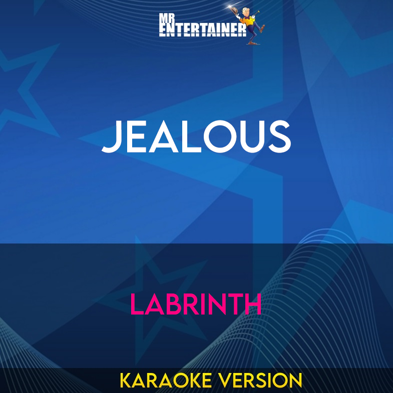 Jealous - Labrinth (Karaoke Version) from Mr Entertainer Karaoke