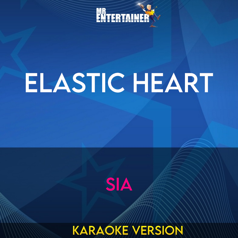 Elastic Heart - Sia (Karaoke Version) from Mr Entertainer Karaoke