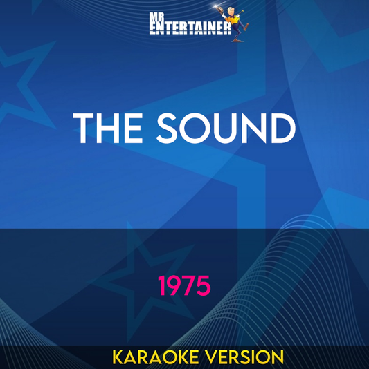 The Sound - 1975 (Karaoke Version) from Mr Entertainer Karaoke