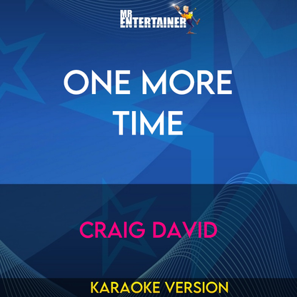 One More Time - Craig David (Karaoke Version) from Mr Entertainer Karaoke