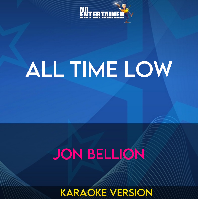 All Time Low - Jon Bellion (Karaoke Version) from Mr Entertainer Karaoke