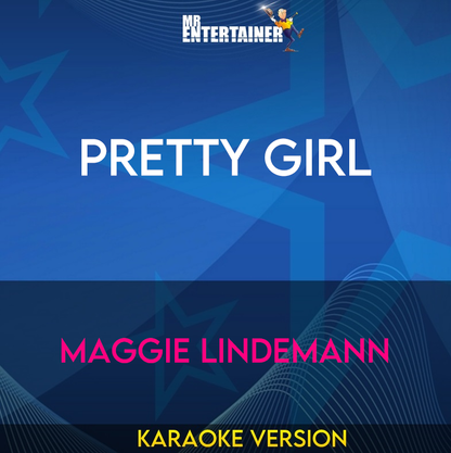 Pretty Girl - Maggie Lindemann (Karaoke Version) from Mr Entertainer Karaoke