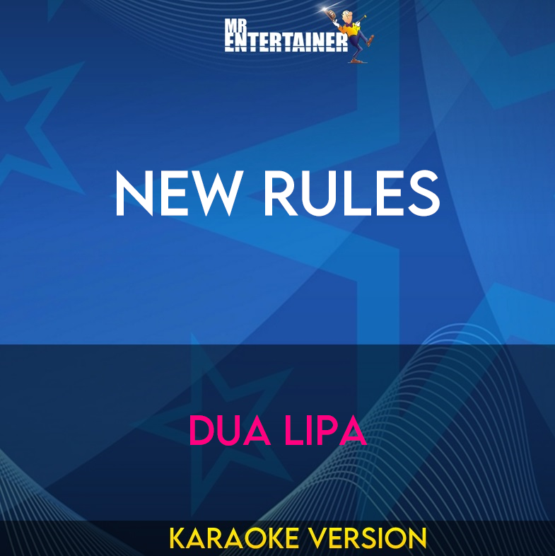 New Rules - Dua Lipa (Karaoke Version) from Mr Entertainer Karaoke