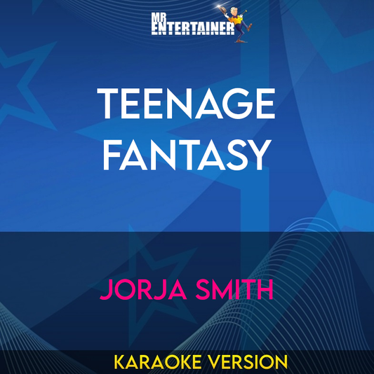 Teenage Fantasy - Jorja Smith (Karaoke Version) from Mr Entertainer Karaoke