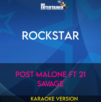 Rockstar - Post Malone ft 21 Savage (Karaoke Version) from Mr Entertainer Karaoke