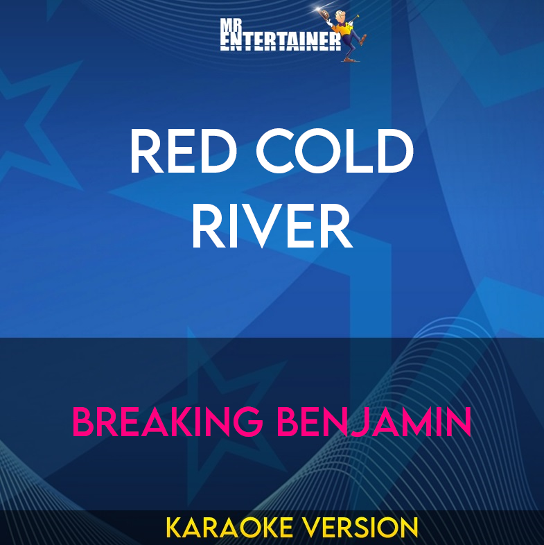 Red Cold River - Breaking Benjamin (Karaoke Version) from Mr Entertainer Karaoke