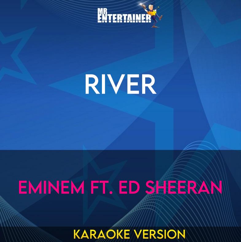 River - Eminem ft. Ed Sheeran (Karaoke Version) from Mr Entertainer Karaoke