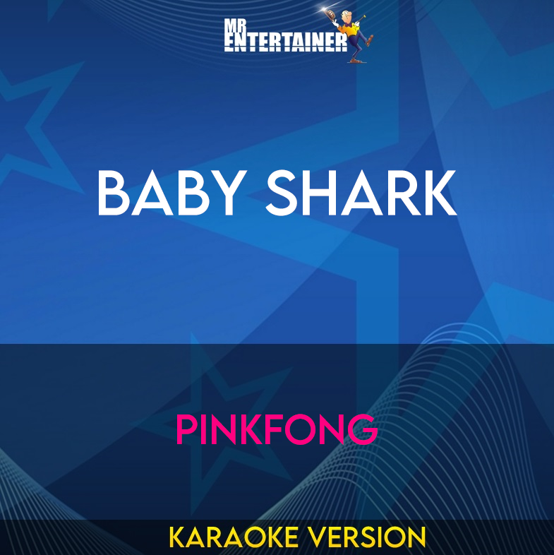 Baby Shark - Pinkfong (Karaoke Version) from Mr Entertainer Karaoke