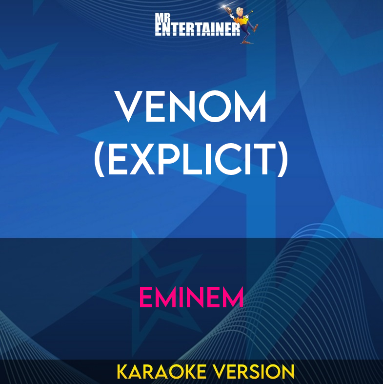 Venom (explicit) - Eminem (Karaoke Version) from Mr Entertainer Karaoke